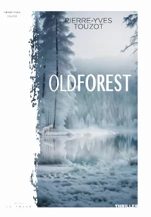 Pierre-Yves Touzot – Oldforest